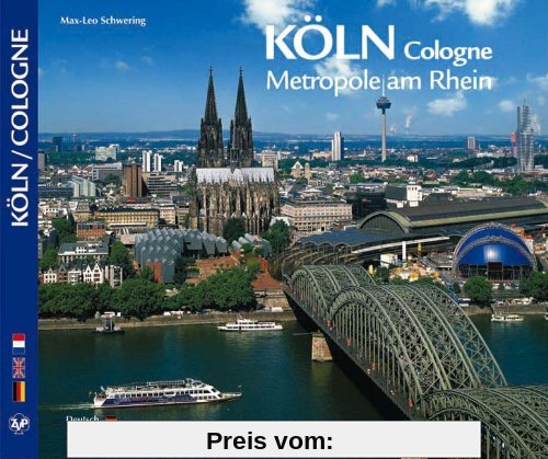 KÖLN / Cologne - Metropole am Rhein - Texte in Deutsch/Englisch/Französisch